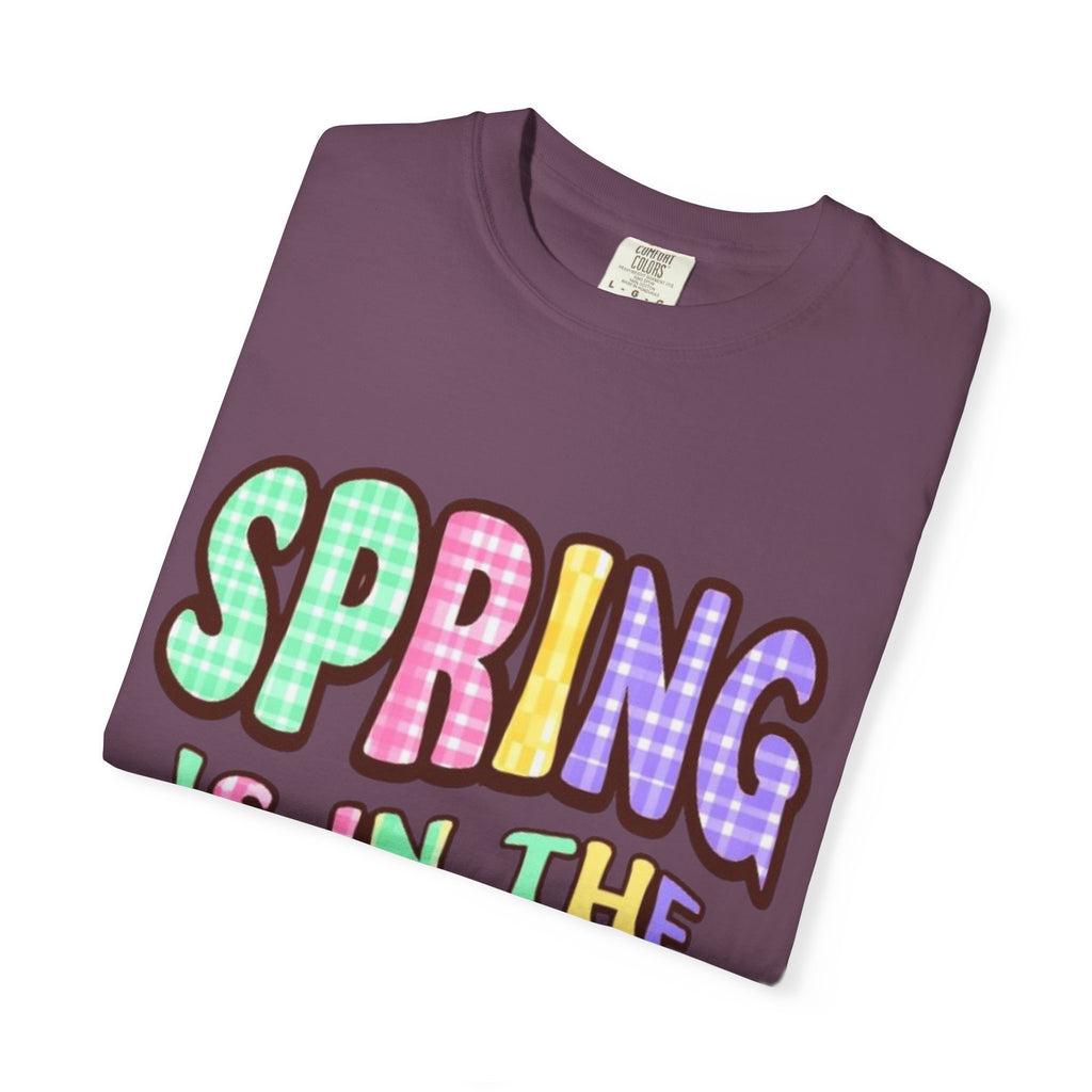 Spring Is In The Air T-Shirt — Colorful Pastel Graphic Tee for Spring