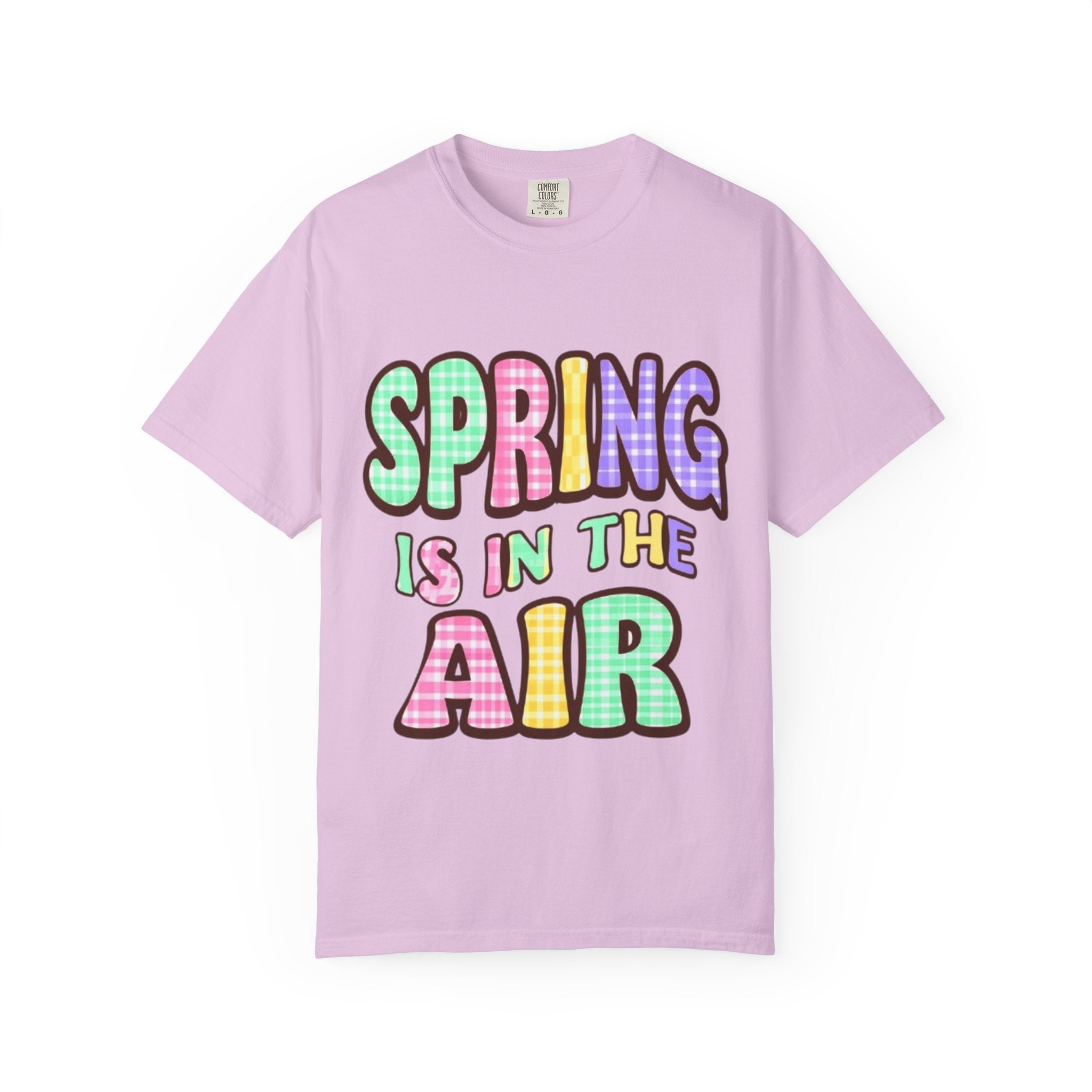 Spring Is In The Air T-Shirt — Colorful Pastel Graphic Tee for Spring