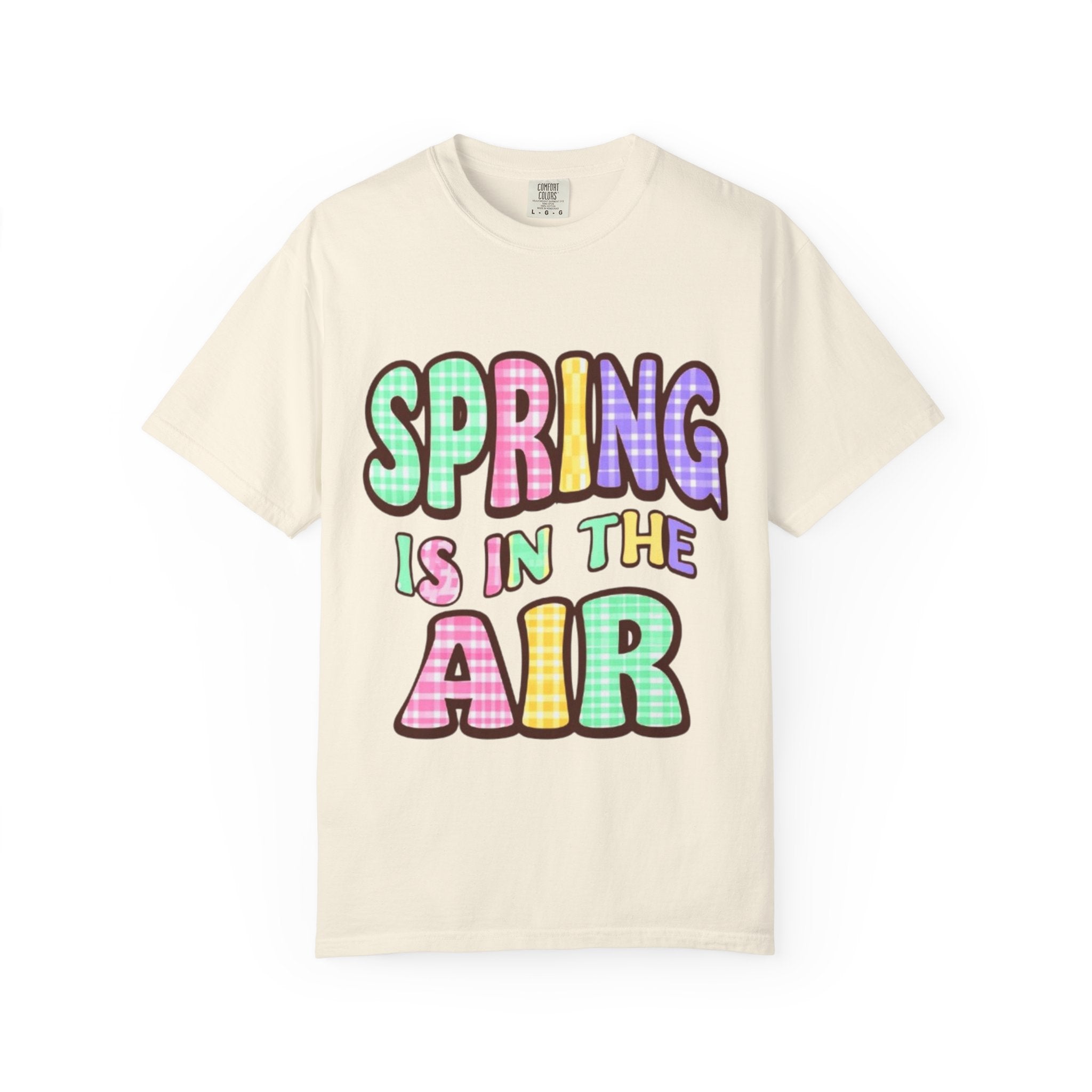 Spring Is In The Air T-Shirt — Colorful Pastel Graphic Tee for Spring